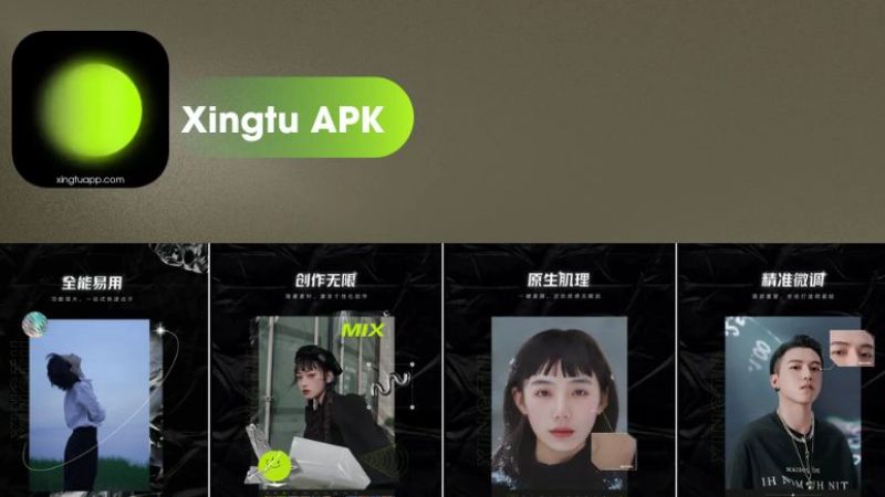 Tải Xingtu APK v14.2.0 Miễn Phí Cho Android Khám Phá Ứng Dụng Chỉnh Sửa Ảnh Xingtu APK